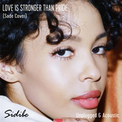 Love Is Stronger Than Pride (Sade Cover) unplugged acoustic performance