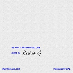 Hip Hop & Bashment Mix 2018