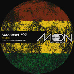Mooncast #22 - Zion Train