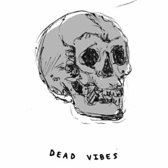 [dead vibes] - Memphis