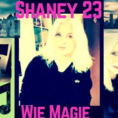 Shaney 23 - Wie Magie