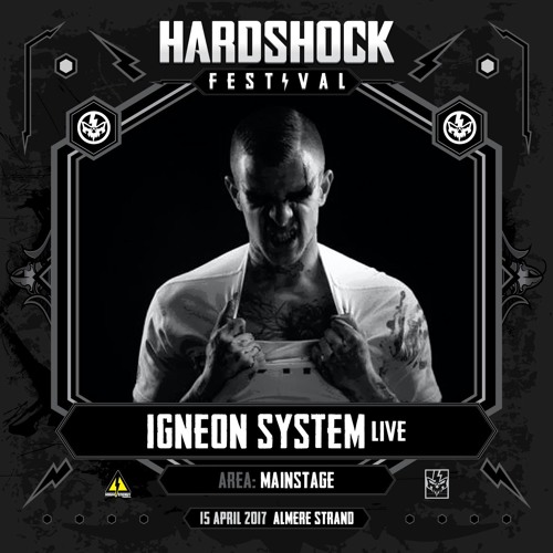 Hardshock Festival - Mainstage - Igneon System(LIVE)
