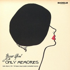BCR 944 Rynar Glow - Only Memories (Vocal Extended Remix)