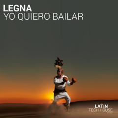 LEGNA - Yo Quiero Bailar (Radio Edit)
