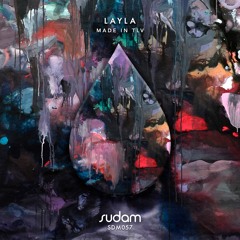 Made In TLV - Layla (Original Mix) [Sudam Recordings] - Free Download-