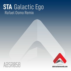 STA - Galactic Ego (Rafael Osmo Remix)