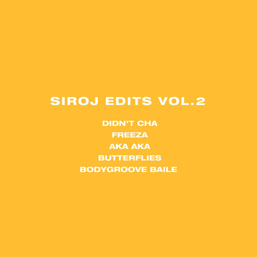 DIDN'T CHA (SIROJ EDIT)
