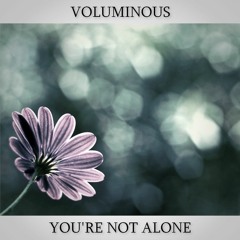 You're Not Alone