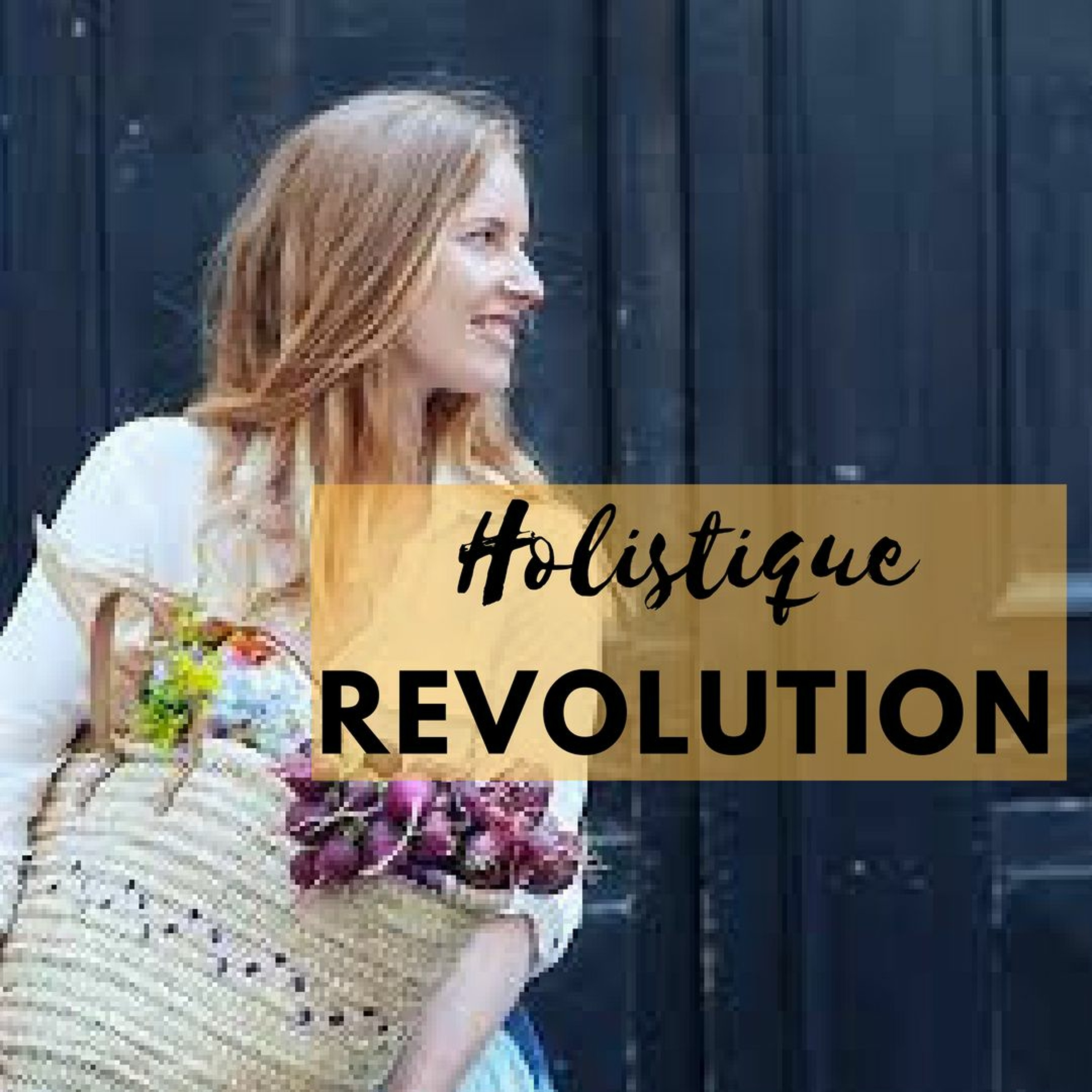 Devenir la meilleure version holistique de soi même avec Nadine Andreewitch episode artwork