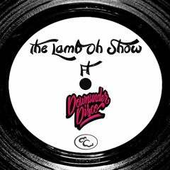 The Lamb Oh Show ft Downunder Disco