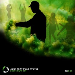 From Now On (Feat. Peak Avenue)