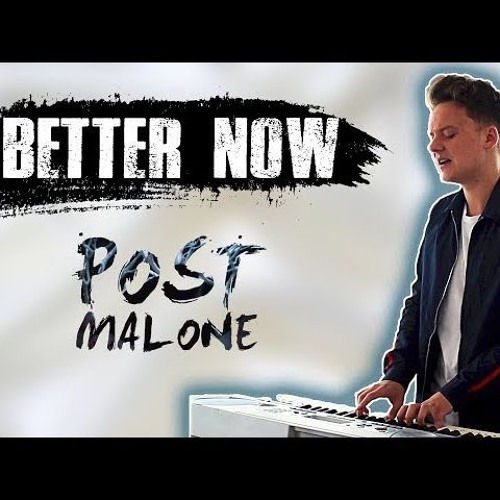 Conor Maynard Better Now Ft Post Malone By Onecheesygamer On
