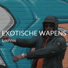LouiVos - Exotische Wapens