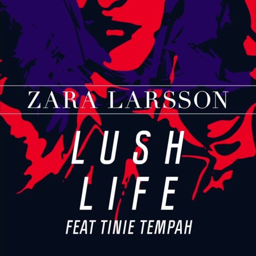 Zara Larsson - Lush Life (DJ LeGenD Remix)