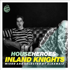 House Heroes | Inland Knights