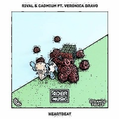 Rival & Cadmium - Heartbeat (Feat. Veronica Bravo) (Ader Remix)