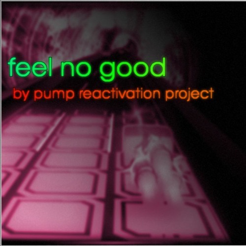 Feel No Good
