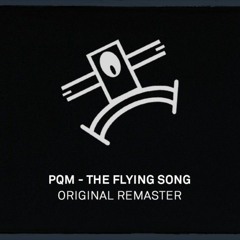 PQM - The Flying Song (TALEENA Remix)