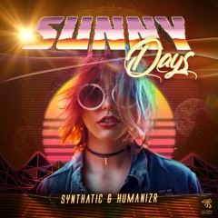 Synthatic & Humanizr - Sunny Days