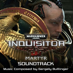 WH40K: Inquisitor - Martyr - Mass Destruction trailer music