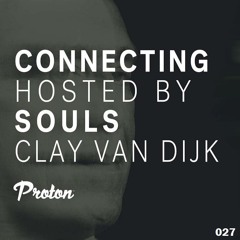 Connecting Souls 027 on Proton Radio