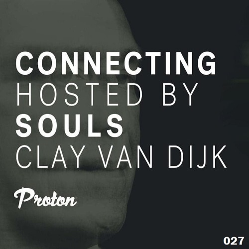 Connecting Souls 027 on Proton Radio