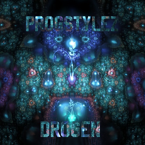 Progstylez - Drogen (OLD)