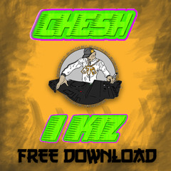 Chesh - 1 Kiz (FREE DOWNLOAD)