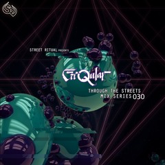 Cirqular - 030 - Through The Streets