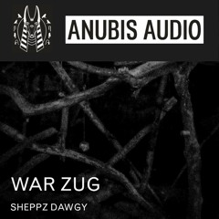Sheppz Dawgy - War Zug [FREE D/L]