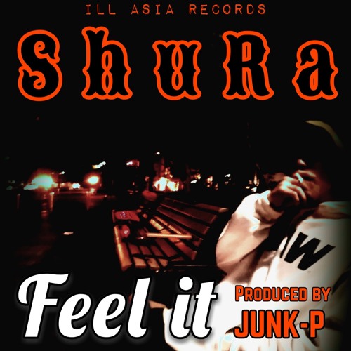 Feel It (Pro.JUNK-P) - ShuRa