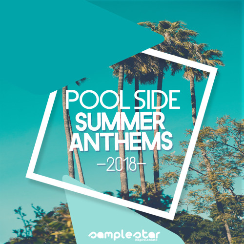 Samplestar - Pool Side Summer Anthems