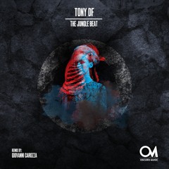 OSCM064: Tony DF - The Jungle Beat (Giovanni Carozza Remix)
