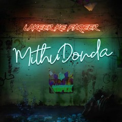 SomeWhatSuper & Laqeer Ke Faqeer - Mithu Donda (Official Audio)