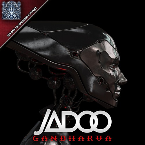 JADOO - Gandharva (Original Mix)