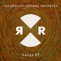 Secondcity & George Smeddles - Our Sound
