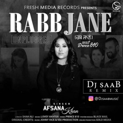 RABB JANE (Cover Song) Afsana Khan, Garry Sandhu, Dj saaB (Remix)