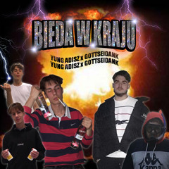 yung adisz x gottseidank - BIEDA W KRAJU
