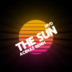 The Sun (Acidulé Remix)