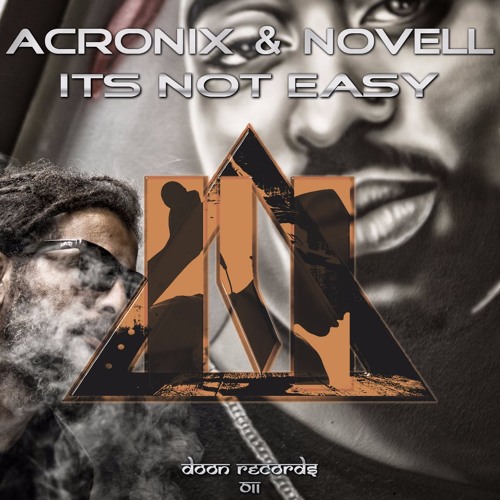 AcroniX x Novell - Its not easy [Free Download]