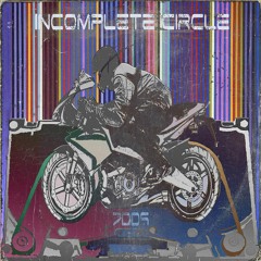 Incomplete Circle (LP)