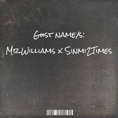 Sinmi2times X Mr.Williams  - BAD ONE RIDDEM FREESTYLE (Prod. T - Real Beats)