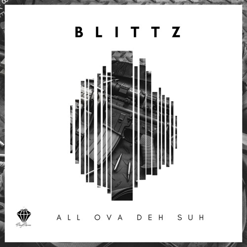 Blittz - All Ova Deh Suh (Prod.By.Mazza)