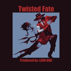 Twisted Fate - LZRD KNG (Studio Mix) [Wonky]