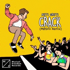 Crack (MØSHii Remix)
