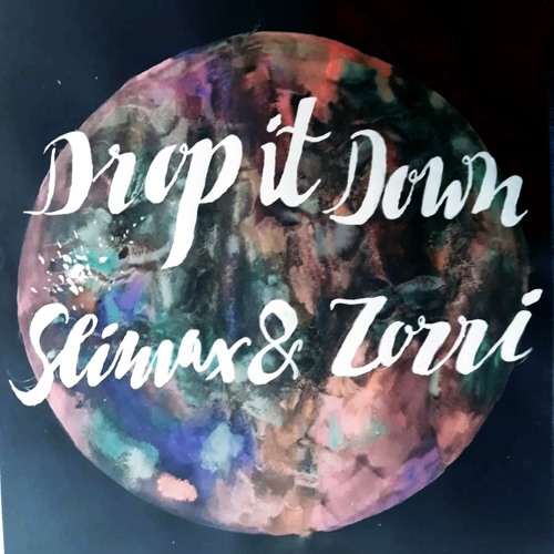 Slimax & Zorri - Drop It Down