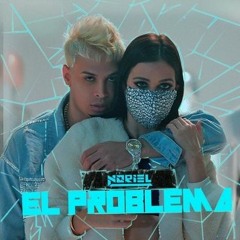 90 - Noriel - El Problema - Jose Fabian 2K18