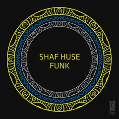Shaf Huse - All About