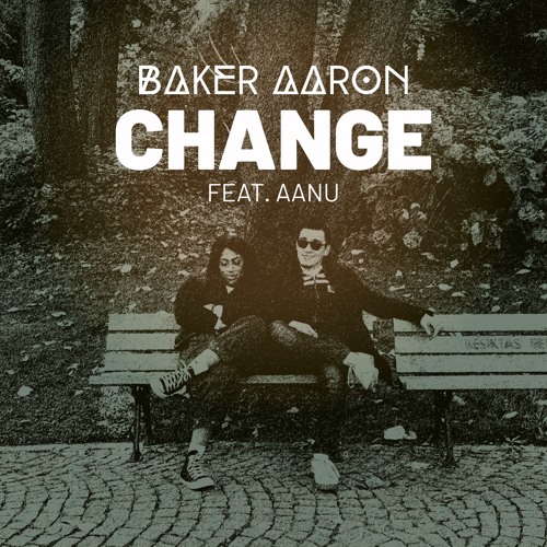 Change (feat. Aanu)