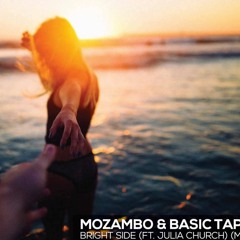 Mozambo & Basic Tape Ft Julia Church - Bright Side (Vijay & Sofia Zlatko Remix) 432hz